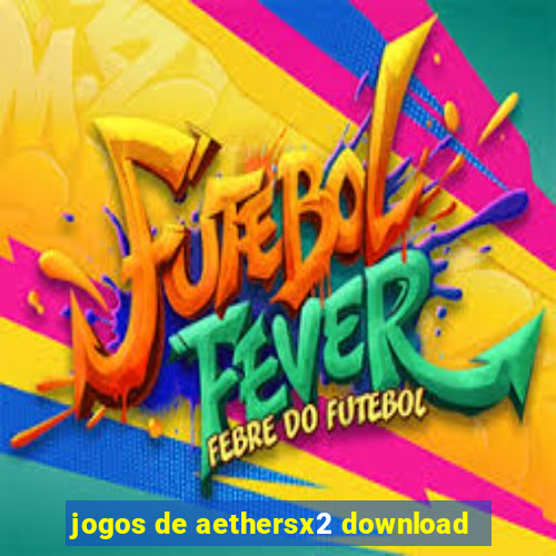 jogos de aethersx2 download